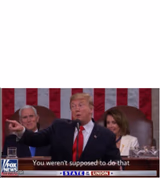 Trump says you weren't supposed to do that!