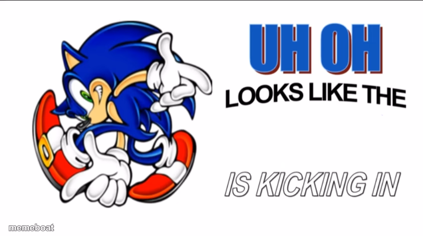 Uh oh! Looks like the X is kicking in! - meme generator image preview