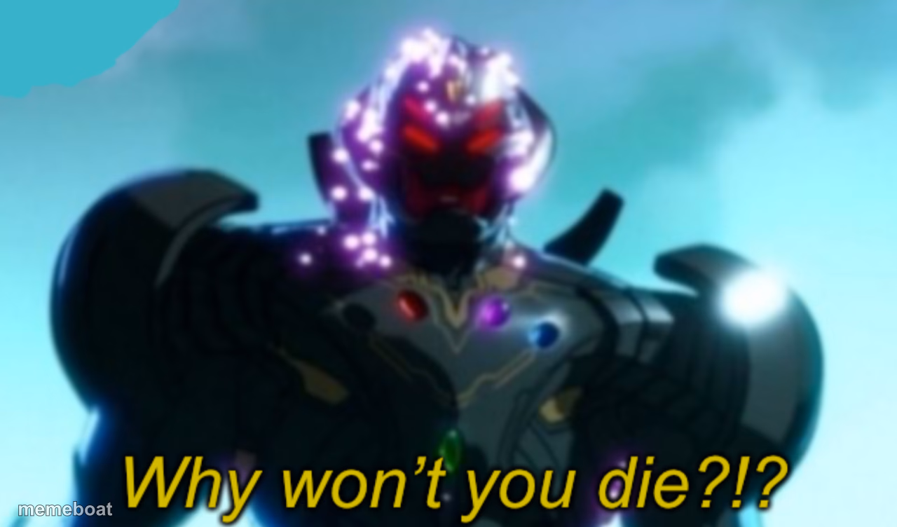 Ultron Why Won’t You Die? - meme generator image preview