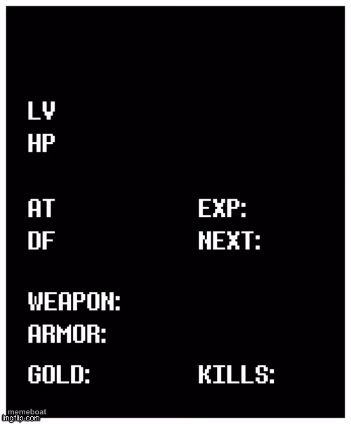 undertale player stats - meme generator image preview
