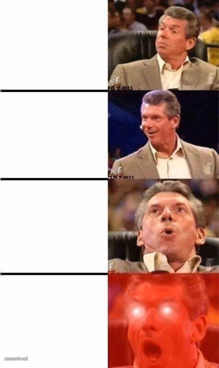 Vince McMahon Reaction w/Glowing Eyes - meme generator image preview