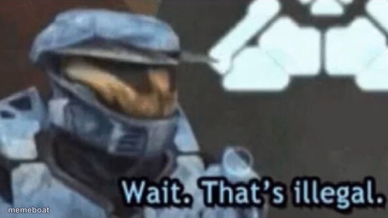 Wait. That;s illegal - meme generator image preview