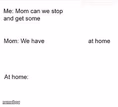 we have food at home