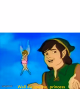 Well, excuse me princess!
