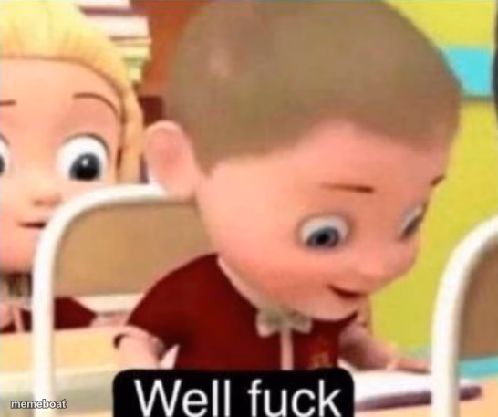 Well frick - meme generator image preview