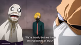 We're trash, but we have strong bonds as trash