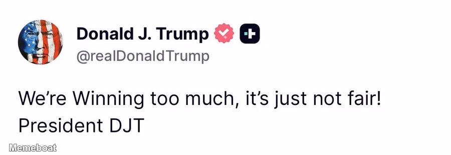 We're Winning Too Much, It's Just Not Fair! - meme generator image preview