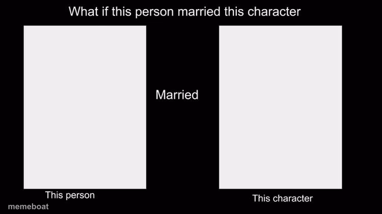 what if character married this character - meme generator image preview
