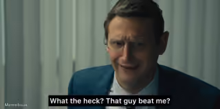 What the Heck? That Guy Beat Me?