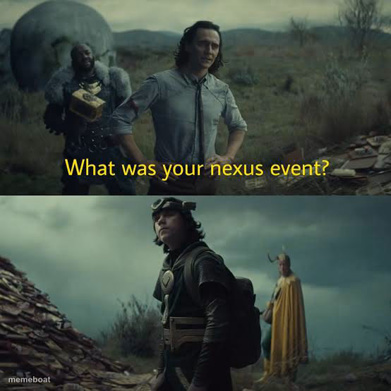 What was your nexus event? - meme generator image preview