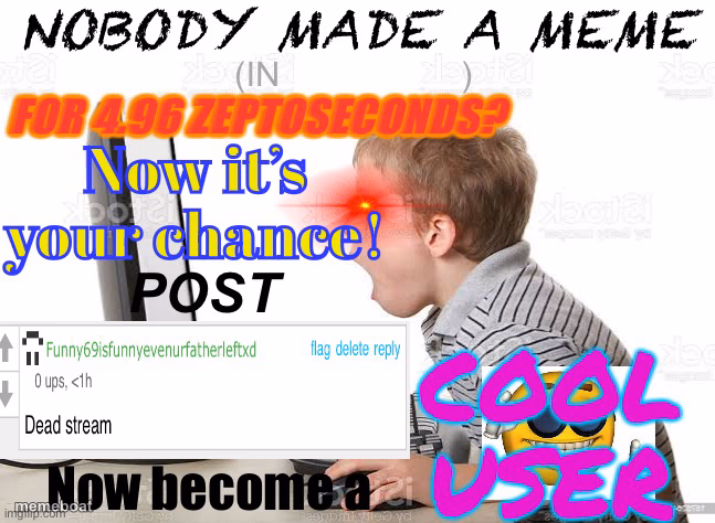 When dead stream - meme generator image preview