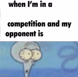 when im in a competition