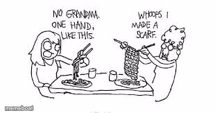 When my Grandson learn to knit - meme generator image preview