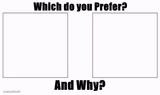 Which do you prefer?