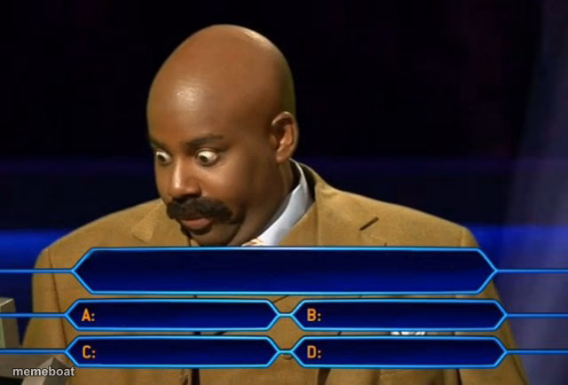 Who wants to be a millionaire? - meme generator image preview