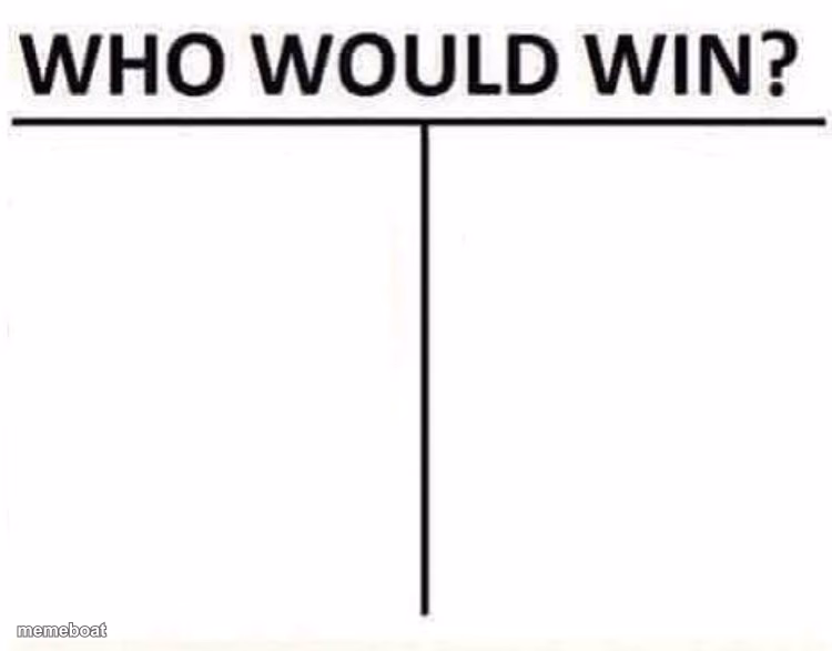 who would win - meme generator image preview