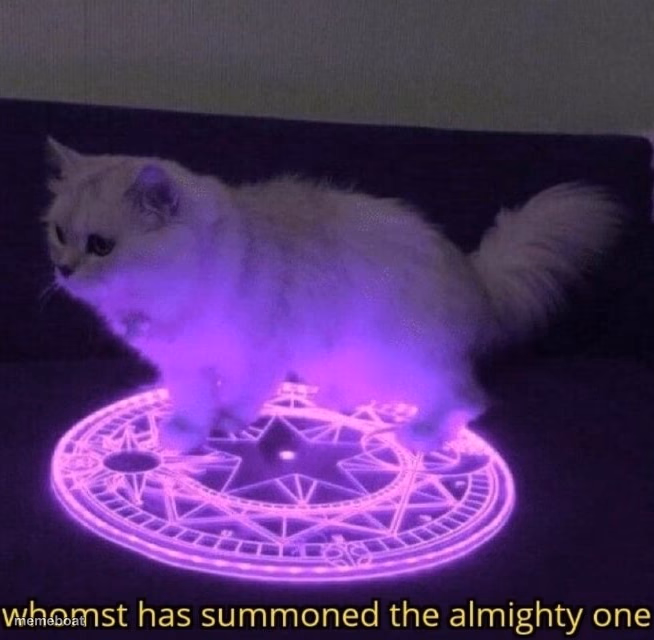 Whomst has summoned the almighty one - meme generator image preview