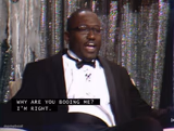 Why are you booing me? I'm right.