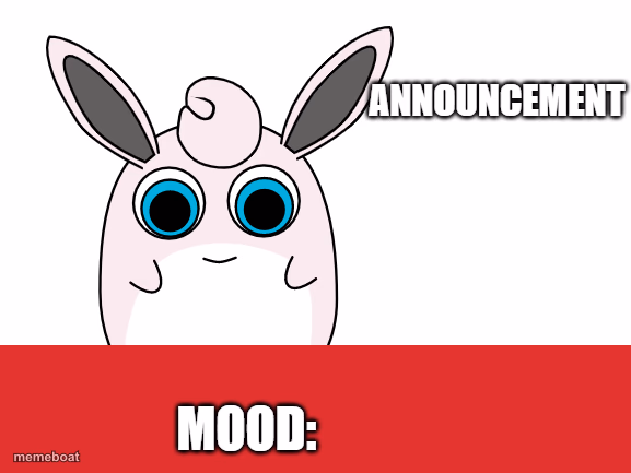 wigglytuff announcement - meme generator image preview