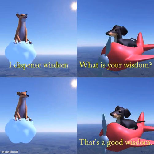Wisdom dog - meme generator image preview