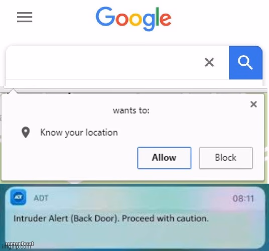 X Wants to know your location intruder alert - meme generator image preview