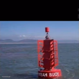 yeah buoy