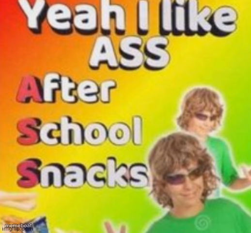 yeah i like ass - meme generator image preview