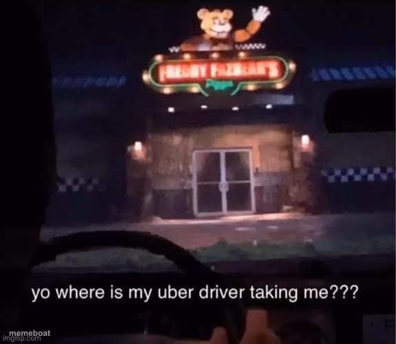 Yo where is my Uber driver taking me - meme generator image preview