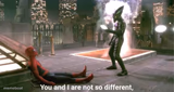 You and i are not so diffrent
