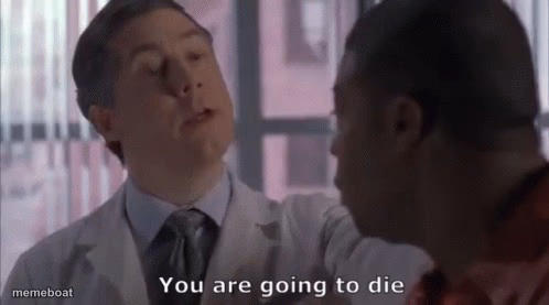 You are going to die - meme generator image preview