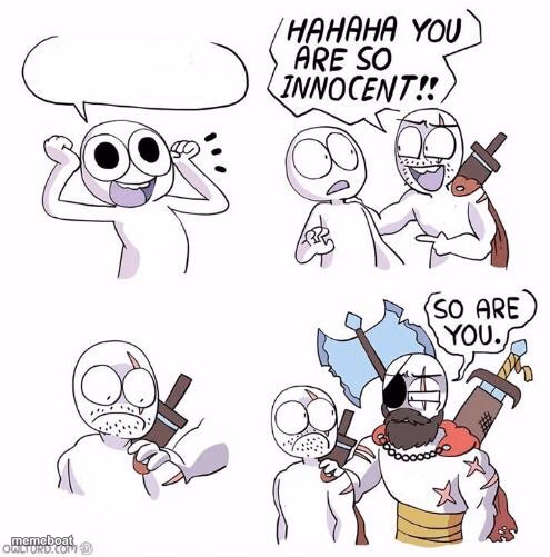 You are so innocent - meme generator image preview