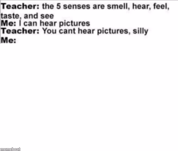 You can't hear pictures - meme generator image preview