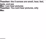 You can't hear pictures