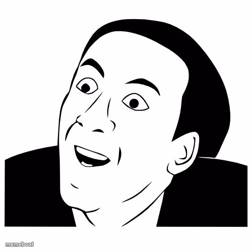you don't say - meme generator image preview
