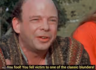 You fool! You fell victim to one of the classic blunders!