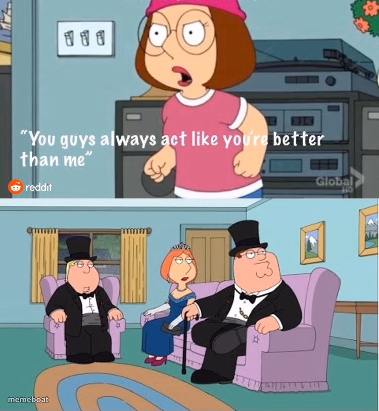 You Guys always act like you're better than me - meme generator image preview