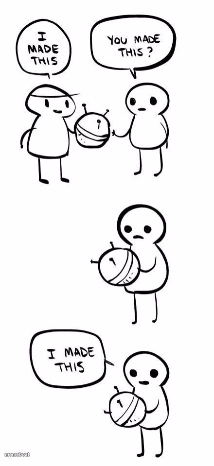 You made this?...I made this - meme generator image preview