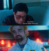 You think you're better than me? I am better than you.