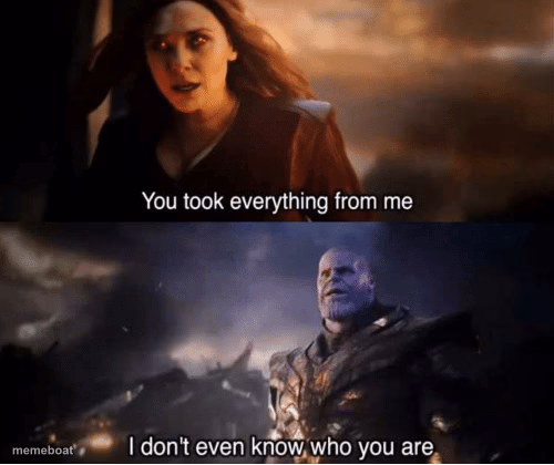 You took everything from me - meme generator image preview