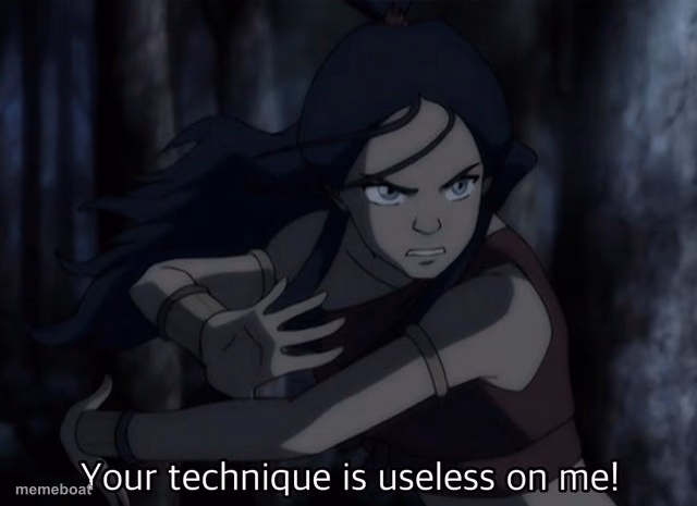 Your technique is useless on me - meme generator image preview