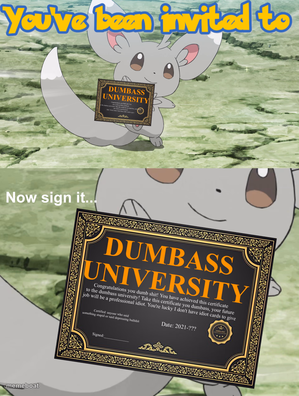 You've been invited to dumbass university - meme generator image preview