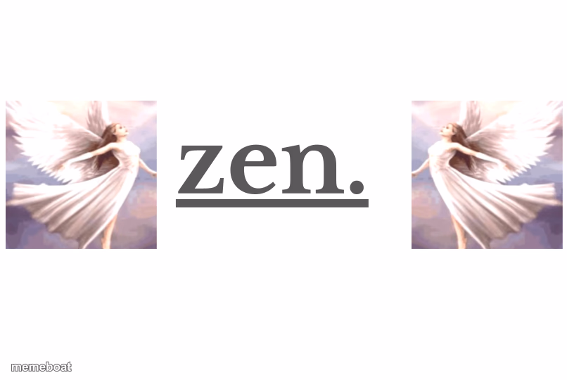 Zen Heavens - meme generator image preview