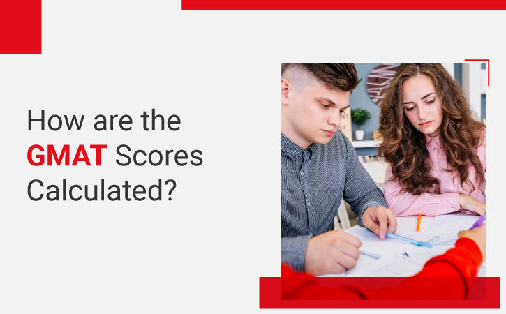 How are the GMAT Scores Calculated?