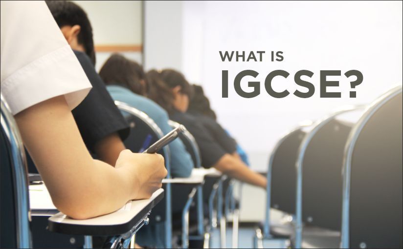 IGCSE – All You Need To Know