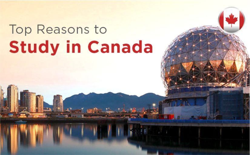 Top Reasons to Study in Canada