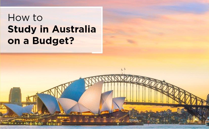 How to Study in Australia on a Budget?