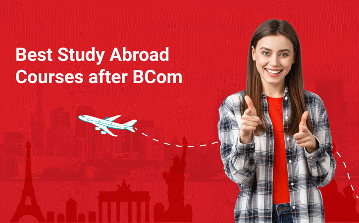 Best Study Abroad Courses after BCom