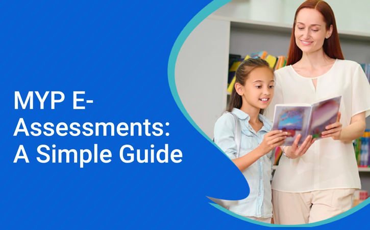 MYP E-Assessments: A Simple Guide