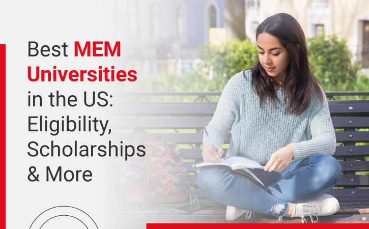Best MEM Universities in the US Eligibility Scholarships More