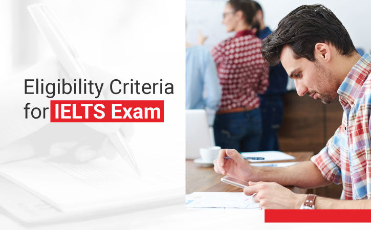 Eligibility Criteria for IELTS